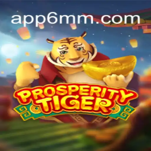 Explorando o Jogo ProsperityTiger: Uma Nova Sensação no 6MM.com